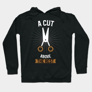 A Cut Above the Rest Barbershop Barber Hoodie